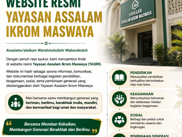 Selamat Datang di Website Resmi Yayasan Assalam Ikrom Maswaya